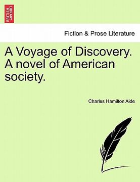 portada a voyage of discovery. a novel of american society. (en Inglés)