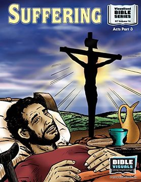 portada Suffering: New Testament Volume 16: Acts Part 3 (Visualized Bible Series 1016-Acs) (en Inglés)