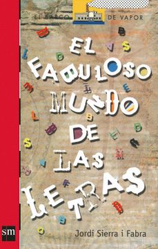 portada El Fabuloso Mundo de las Letras (Barco de Vapor Roja) (in Spanish)