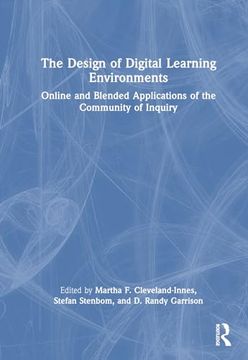 portada The Design of Digital Learning Environments: Online and Blended Applications of the Community of Inquiry (en Inglés)