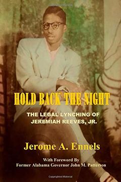 portada Hold Back the Night: The Legal Lynching of Jeremiah Reeves 
