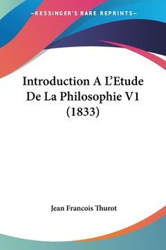 portada Introduction A L'Etude De La Philosophie V1 (1833) (in French)