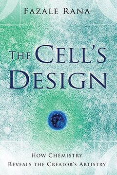 portada The Cell's Design: How Chemistry Reveals the Creator's Artistry (en Inglés)