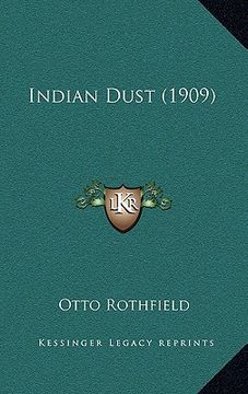 portada indian dust (1909) (en Inglés)