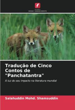 portada Tradu��O de Cinco Contos de "Panchatantra": � luz do seu Impacto na Literatura Mundial