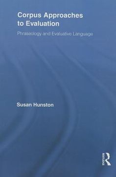 portada corpus approaches to evaluation: phraseology and evaluative language (en Inglés)