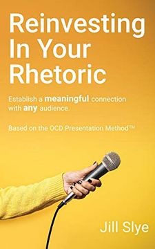 portada Reinvesting in Your Rhetoric (en Inglés)