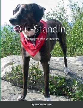 portada Out Standing: Changing my brain with nature. (en Inglés)
