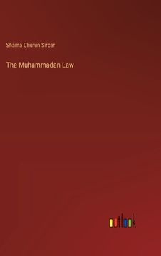 portada The Muhammadan Law (en Inglés)