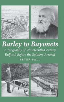 portada Barley to Bayonets (en Inglés)