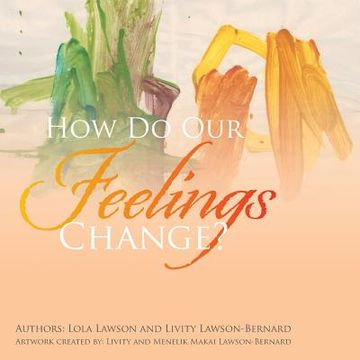 portada How Do Our Feelings Change? (in English)