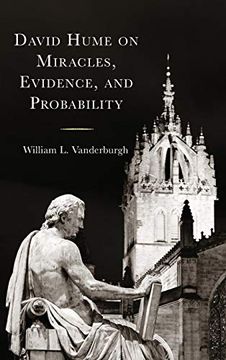 portada David Hume on Miracles, Evidence, and Probability (en Inglés)
