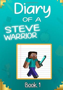 portada Diary of a Steve Warrior 1: The Creeper Invasion