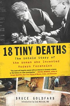 portada 18 Tiny Deaths: The Untold Story of Frances Glessner lee and the Invention of Modern Forensics: The Untold Story of the Woman who Invented Modern Forensics (en Inglés)