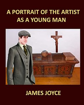 portada A Portrait of the Artist as a Young man James Joyce Large Print: Large Print (in English)