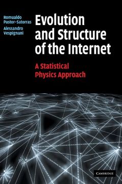 portada Evolution and Structure of the Internet Hardback: A Statistical Physics Approach (in English)