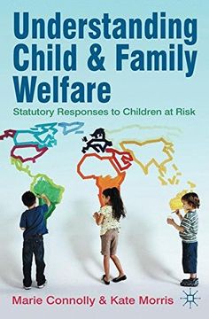 portada Understanding Child and Family Welfare: Statutory Responses to Children at Risk (en Inglés)