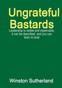 portada Ungrateful Bastards (en Inglés)