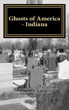 portada Ghosts of America - Indiana (en Inglés)