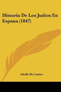 portada Historia de los Judios en Espana (1847) (in Spanish)