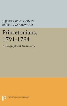 portada Princetonians, 1791-1794: A Biographical Dictionary (Princeton Legacy Library) (in English)