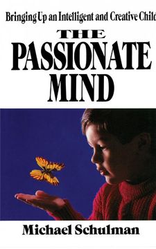 portada Passionate Mind: Brining up an Intelligent and Creative Child (en Inglés)