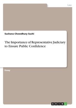 portada The Importance of Representative Judiciary to Ensure Public Confidence (en Inglés)