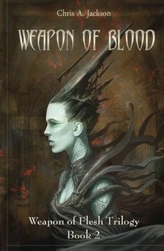 portada Weapon of Blood: Volume 2 (Weapon of Flesh Series)