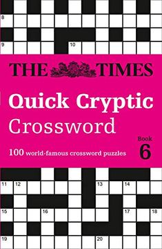 portada The Times Quick Cryptic Crossword: Book 6: 100 World-Famous Crossword Puzzles (en Inglés)