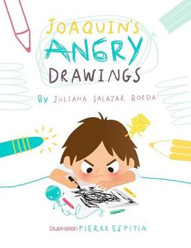 portada Joaquin's Angry Drawings (en Inglés)