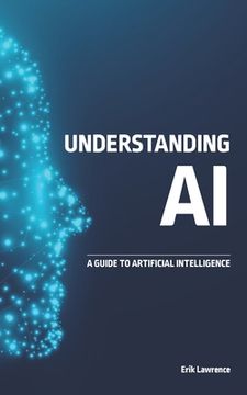 portada Understanding AI: A Guide to Artificial Intelligence