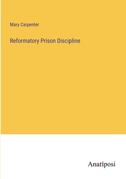 portada Reformatory Prison Discipline (en Inglés)