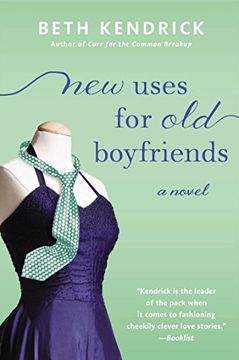 portada New Uses for old Boyfriends (Black dog bay Novel) (en Inglés)