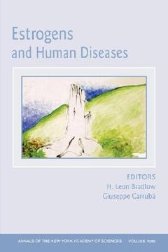 portada annals of the new york academy of sciences, volume 1089, estrogens and human diseases