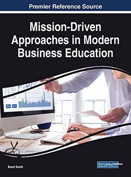 portada Mission-Driven Approaches in Modern Business Education (Advances in Educational Technologies and Instructional Design) (en Inglés)
