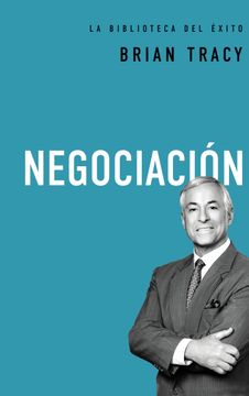 portada Negociación (Brian Tracy Success Library) (in Spanish)