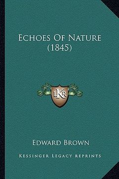 portada echoes of nature (1845) (en Inglés)