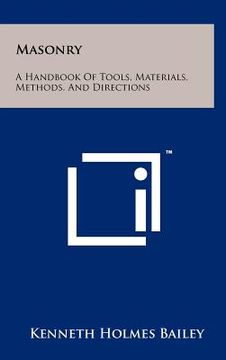 portada masonry: a handbook of tools, materials, methods, and directions (en Inglés)