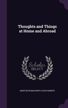 portada Thoughts and Things at Home and Abroad (en Inglés)