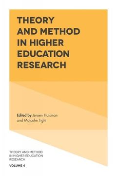 portada Theory and Method in Higher Education Research (Theory and Method in Higher Education Research, 4) (en Inglés)