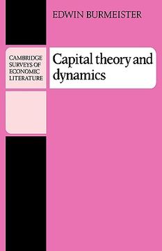 portada Capital Theory and Dynamics Paperback: 0 (Cambridge Surveys of Economic Literature) (in English)