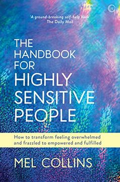 portada The Handbook for Highly Sensitive People: How to Transform Feeling Overwhelmed and Frazzled to Empowered and Fulfilled (in English)