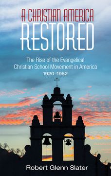 portada A Christian America Restored (en Inglés)