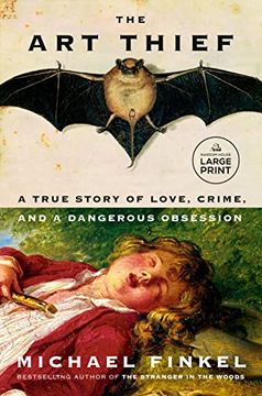 portada The art Thief: A True Story of Love, Crime, and a Dangerous Obsession (Random House Large Print) (en Inglés)