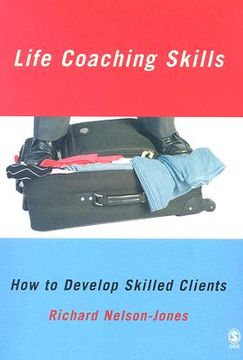 portada life coaching skills: how to develop skilled clients (en Inglés)