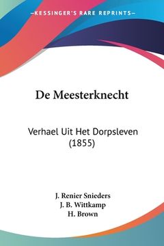 portada De Meesterknecht: Verhael Uit Het Dorpsleven (1855)