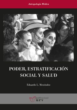 portada Poder, Estratificación Social y Salud (Antropologia Mèdica) (in Spanish)