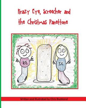 portada Krazy Eye, Screecher and the Christmas Panettone: A Krazy Eye Story (in English)