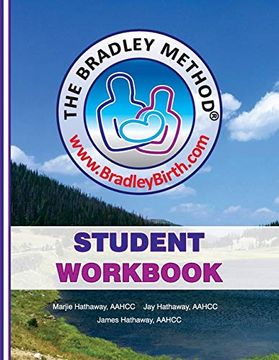 portada The Bradley Method Student Workbook: To be Filled-In With Information From Bradley Classes. (in English)