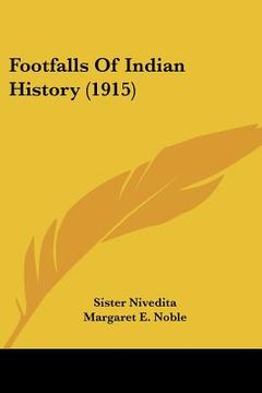 portada footfalls of indian history (1915) (in English)